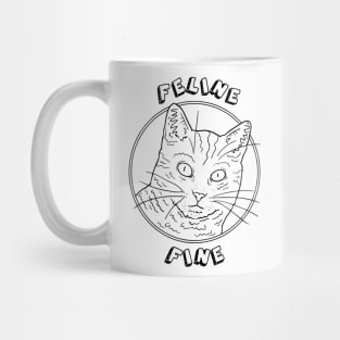 Feline Fine Mug